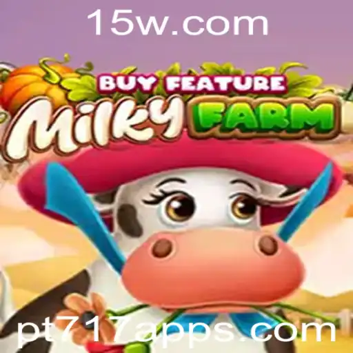 Descubra o Universo de MilkyFarmBuyFeature e o Fenômeno pt717 App